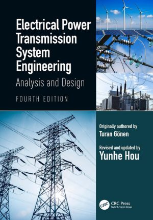 Electrical Power Transmission Engineering: Analysis and Design Essentials