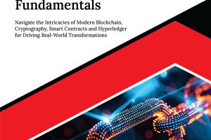 Kickstart Blockchain and Cryptography: Fundamentals for Modern Applications