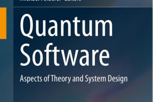 Quantum Software: Theory and System Design Aspects Explained
