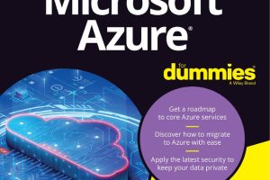 Microsoft Azure For Dummies, 2nd Edition: Cloud Computing Basics