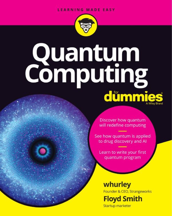 Quantum Computing For Dummies: Next-Gen Technology Explained