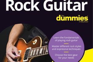 Rock Guitar For Dummies, 2nd Edition: Learn Rock Guitar Basics