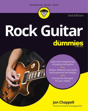 Rock Guitar For Dummies, 2nd Edition: Learn Rock Guitar Basics