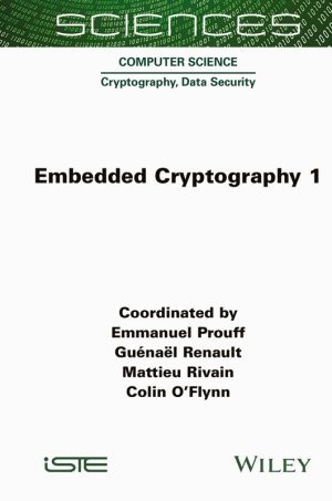 Embedded Cryptography 1: Introduction to Secure Embedded Systems