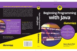 Beginning Programming & Java for Dummies: 2021 Edition