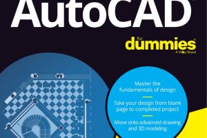 AutoCAD 2023 For Dummies: Beginner's Guide to AutoCAD