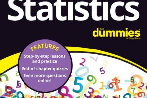 Statistics All-in-One For Dummies: Complete Statistics Reference
