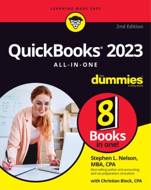 QuickBooks 2023 All-in-One For Dummies: Accounting Made Easy