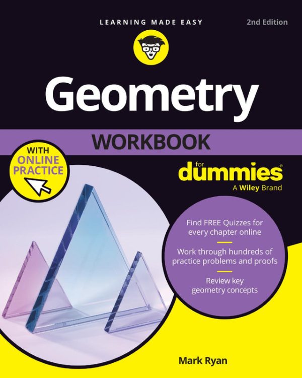 Geometry Workbook For Dummies 2nd Edition: Geometry Practice Exercises