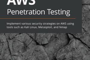 AWS Penetration Testing: Cloud Security Assessment Guide