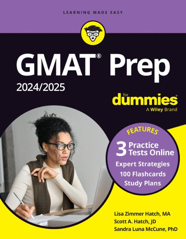 GMAT Prep 2024/2025 for Dummies: Online Practice Tests Included