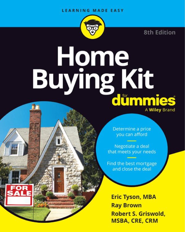 Home Buying Kit for Dummies, 8th Edition: Real Estate Essentials