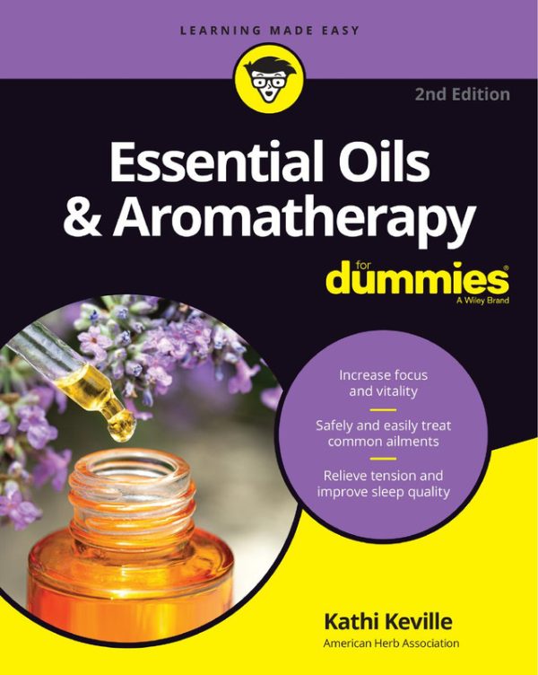 Essential Oils & Aromatherapy For Dummies – Beginner’s Guide