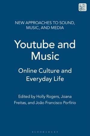 YouTube & Music Culture – Bloomsbury Academic 2023 Edition