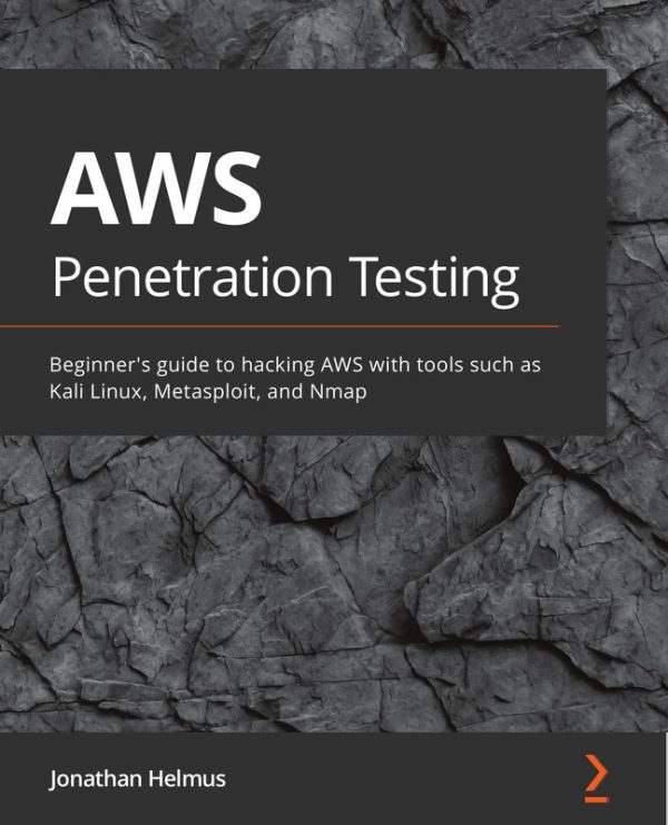AWS Penetration Testing Guide with Kali Linux & Metasploit
