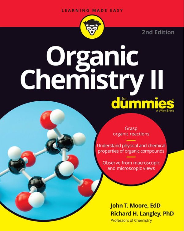 Organic Chemistry II For Dummies – 2nd Edition Study Guide