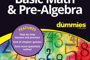 Basic Math & Pre-Algebra All-in-One For Dummies