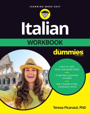 Italian Workbook For Dummies – Language Learning Practice