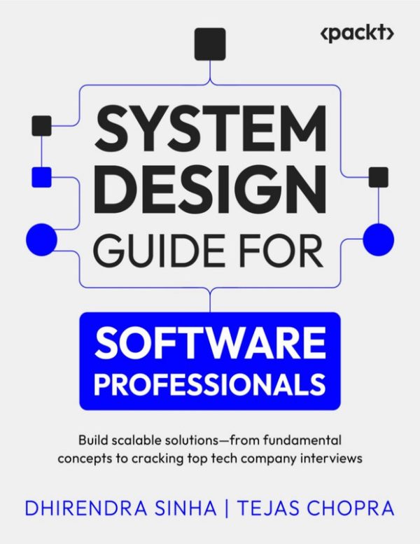 System Design Guide for Aspiring Software Professionals