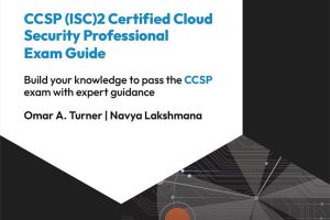 CCSP Exam Guide: Certified Cloud Security Professional