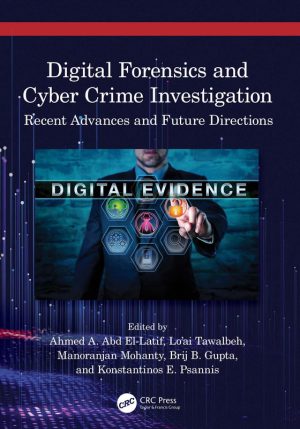 Digital Forensics and Cyber Crime Investigation – Latest Trends