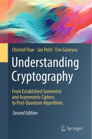Understanding Cryptography: A Student's Guide to Encryption