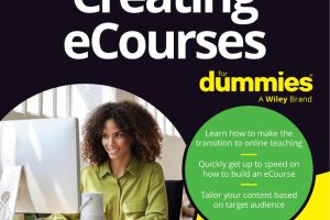 Creating eCourses For Dummies