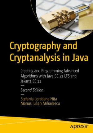 Cryptography & Cryptanalysis in Java: A Guide