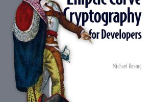 Elliptic Curve Cryptography: Developer's Guide to Secure Applications