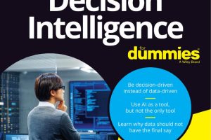 Decision Intelligence Explained: Making Smarter Business Decisions