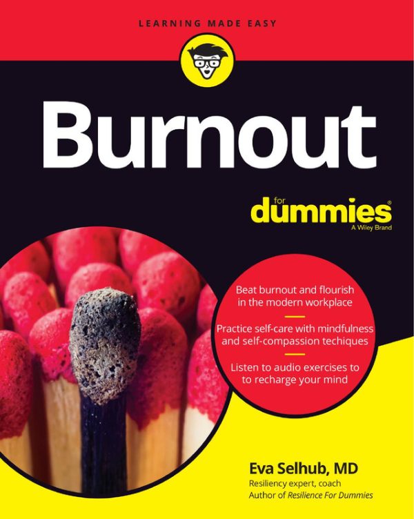 Burnout For Dummies: Strategies to Combat Workplace Exhaustion