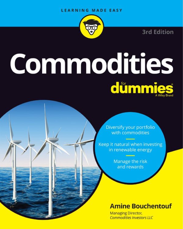 Commodities For Dummies: Investing in Global Markets Simplified