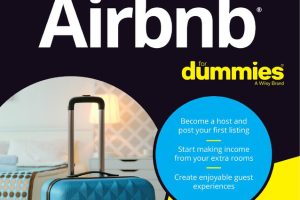 Airbnb For Dummies: Start and Manage Your Rental Business