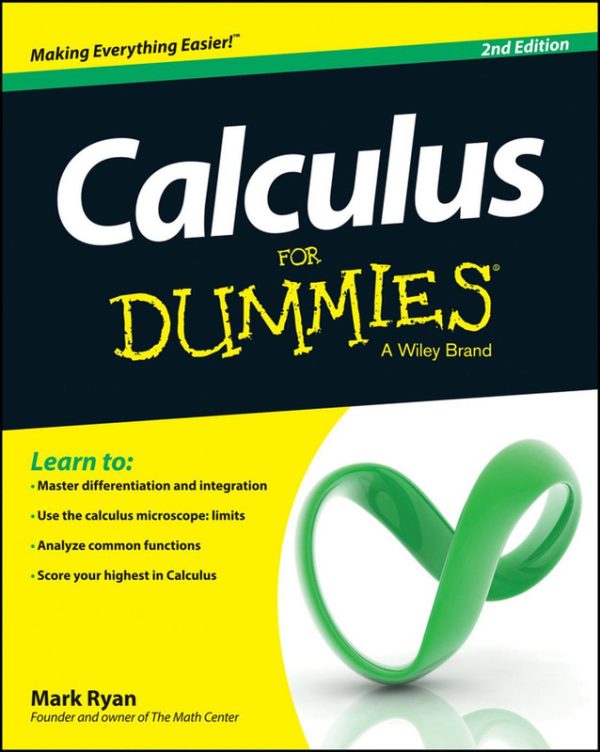 Calculus For Dummies: Learn Calculus Concepts with Ease