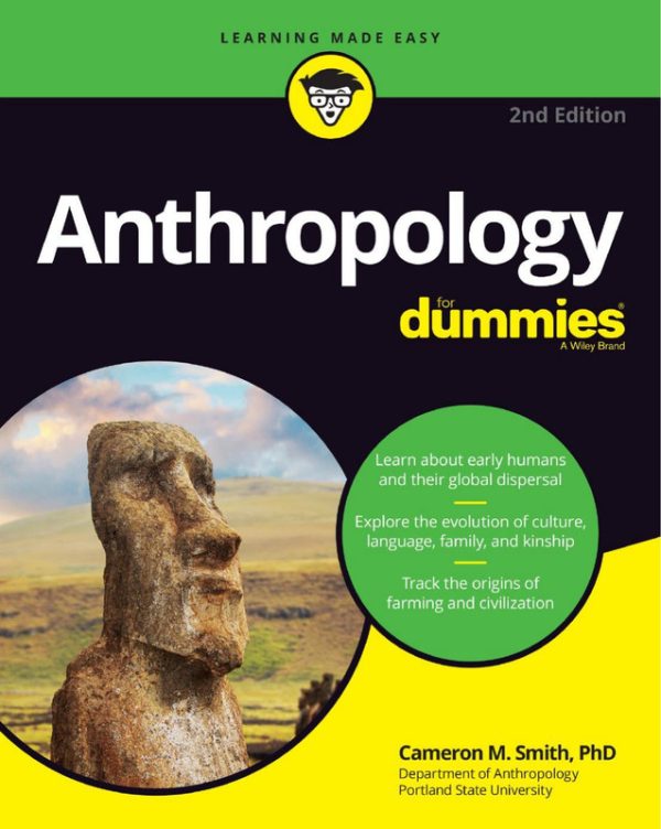 Anthropology For Dummies: Explore Human Cultures and Societies