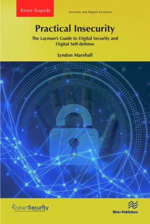 Practical Insecurity: Digital Security Guide for Beginners