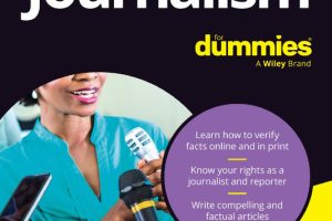 Journalism For Dummies: News Reporting Essentials