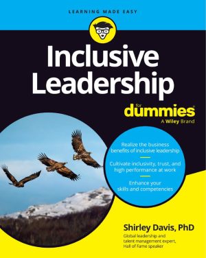 Inclusive Leadership for Dummies: Embrace Diversity and Inclusion Strategies