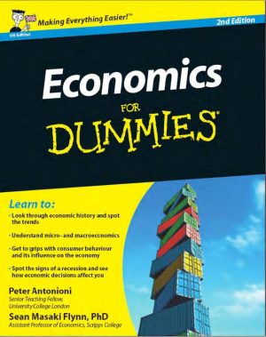 Economics for Dummies: Understand Economic Principles and Theories