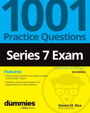Series 7 Exam: 1001 Practice Questions for Financial Licensing Success