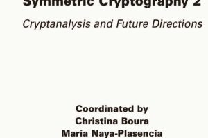 Symmetric Cryptography 2: Explore Cryptanalysis and Future Directions