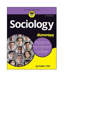 Sociology for Dummies: Explore Sociological Concepts and Theories