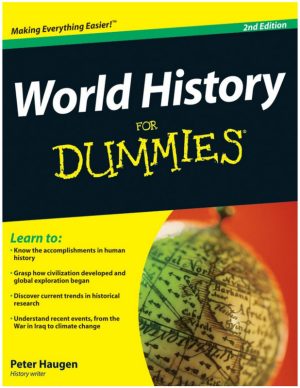 World History for Dummies: Explore Historical Events and Timelines