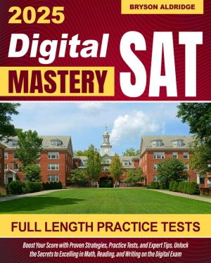 Digital SAT Mastery: Boost Your Score with Proven Strategies