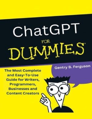 ChatGPT For Dummies: Beginner's Guide to AI-Powered Conversations