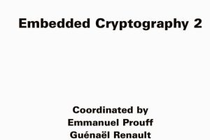 Embedded Cryptography 2: Intermediate Concepts in Secure System Design