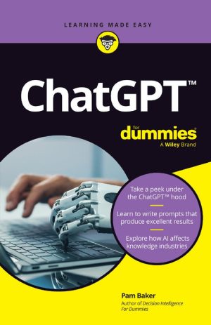 ChatGPT For Dummies: Comprehensive Guide to AI-Powered Communication