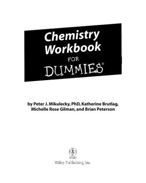 Chemistry Workbook For Dummies: Practice Problems and Solutions
