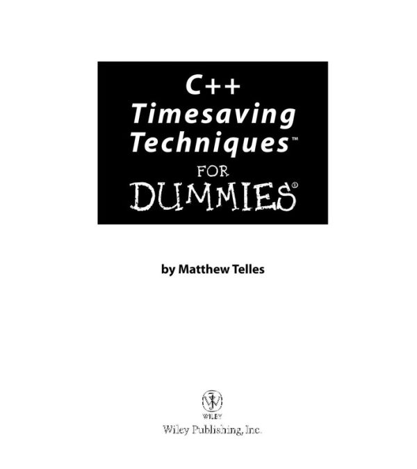 C++ Timesaving Techniques for Dummies: Boost Productivity
