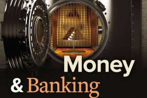 Money and Banking Essentials: What Everyone Should Know